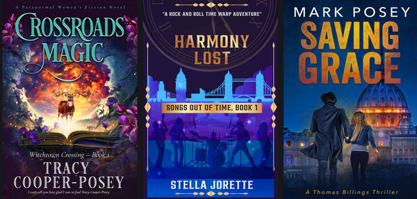 Three book covers: Crossroads Magic by Tracy Cooper-Posey, Harmony Lost by Stella Jorette, and Saving Grace by Mark Posey